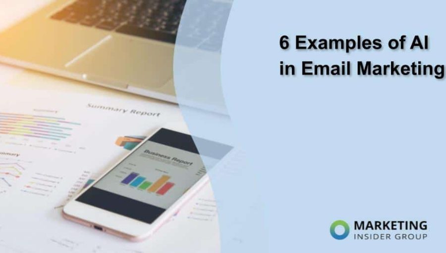 6 Examples of AI in Email Marketing