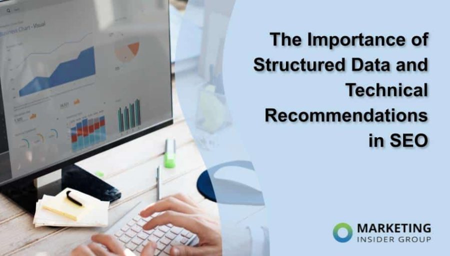 The Importance of Structured Data and Technical Recommendations in SEO