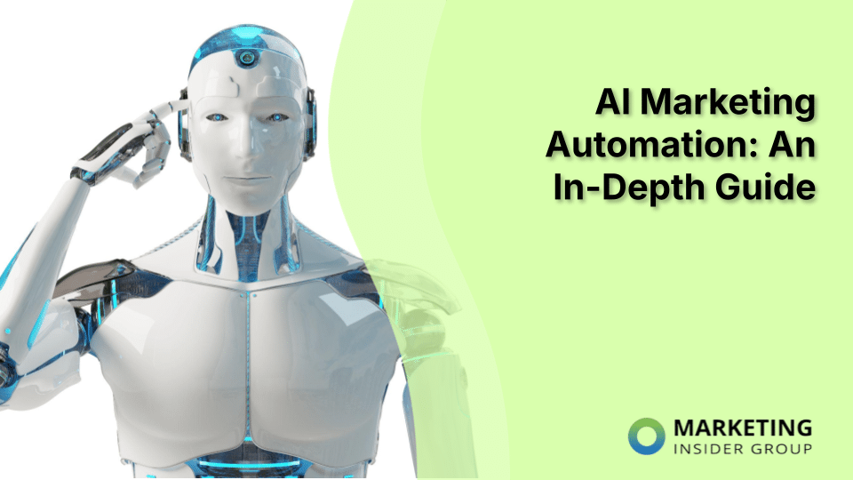 AI Marketing Automation: An In-Depth Guide
