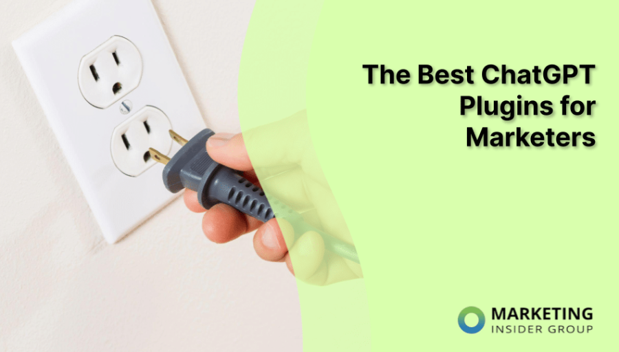 The Best ChatGPT Plugins for Marketers