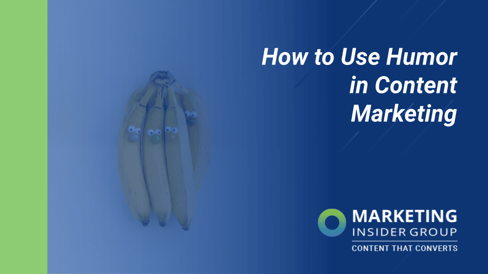 How To Use Humor In Content Marketing