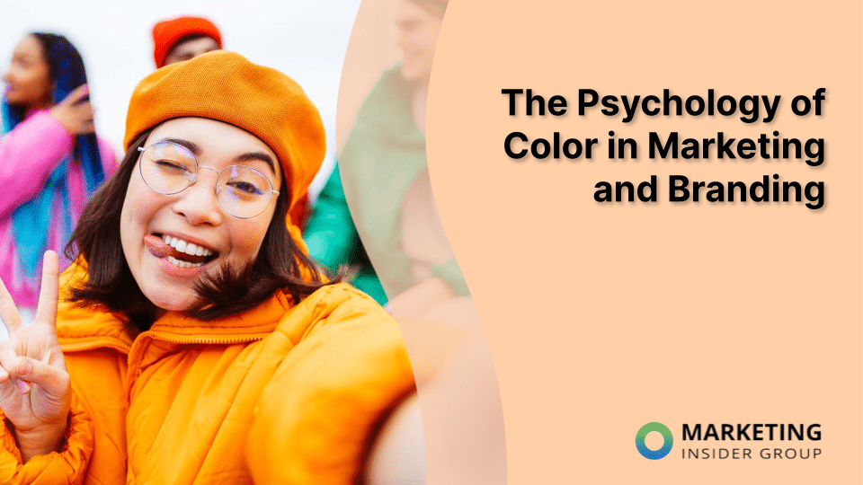The Psychology of Color in Marketing and Branding