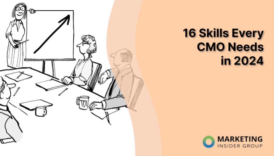 16 Skills Every CMO Needs in 2024